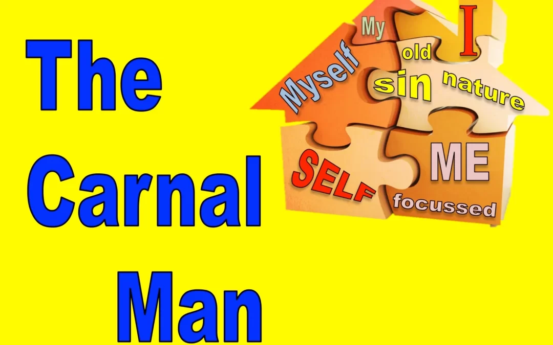 THE PATH OF THE CARNAL MAN